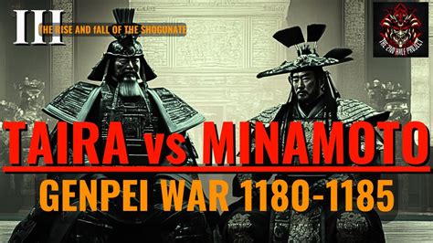 The Genpei War: A Climactic Clash Between Samurai Clans For Supremacy in Medieval Japan